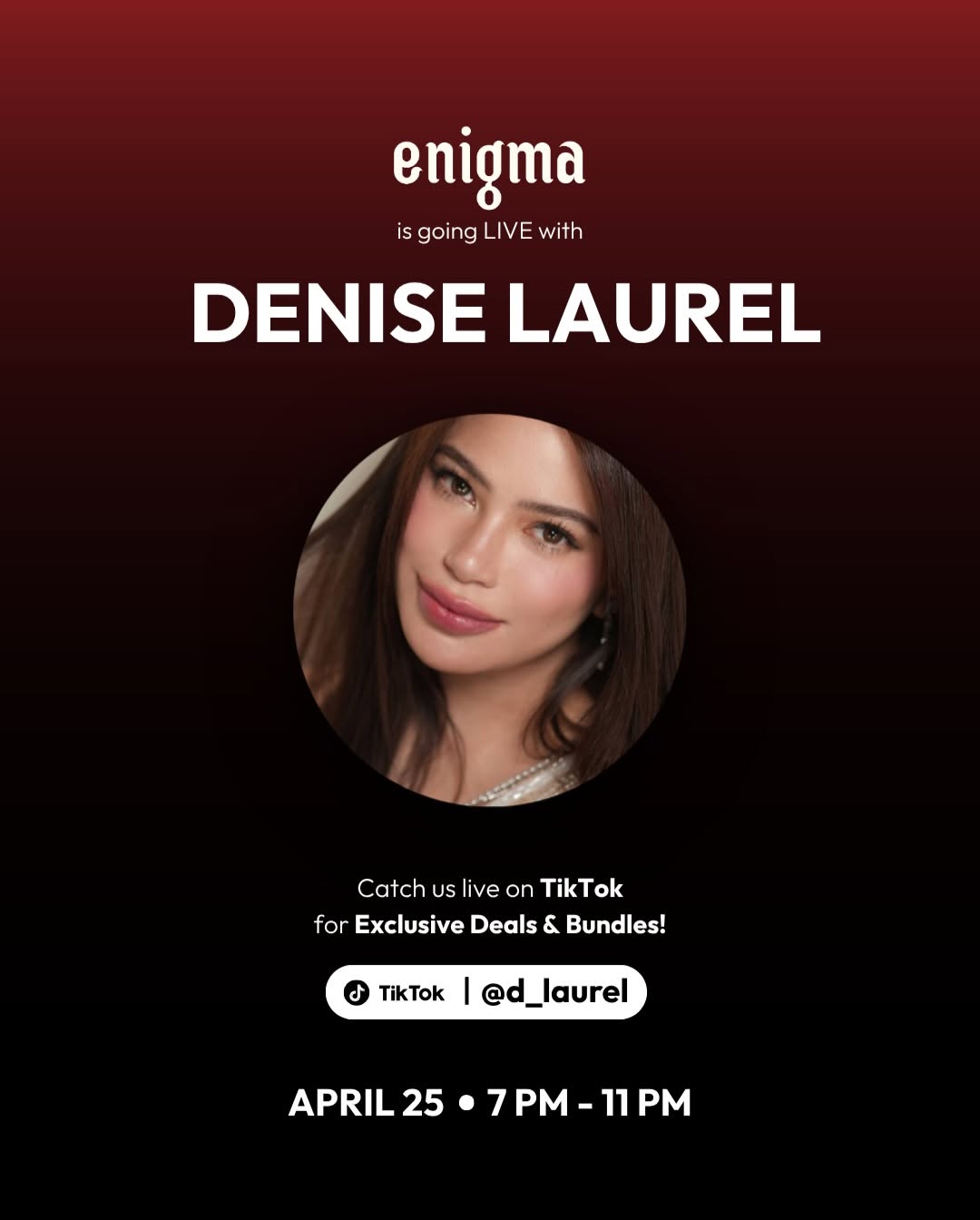 Denise Laurel TikTok Live event promo — enigma Beauty